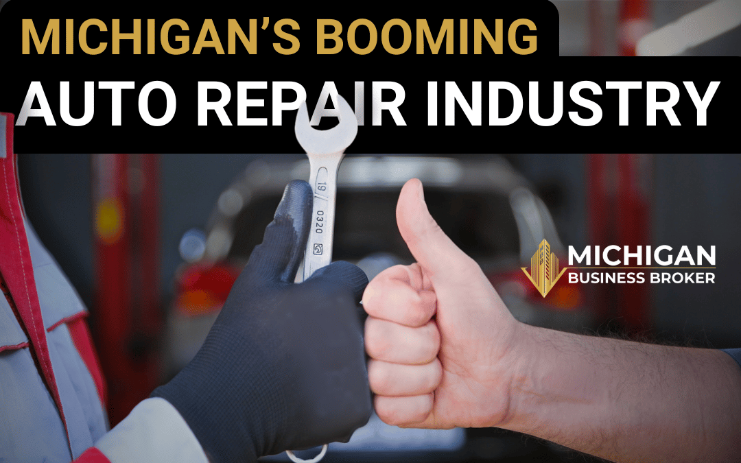 Hidden Opportunities Within Michigan’s Auto Repair Industry