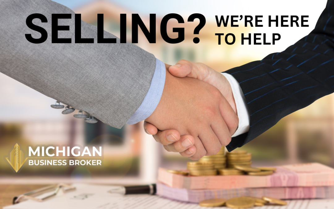 Why Sellers Should Work with Michigan Business Broker